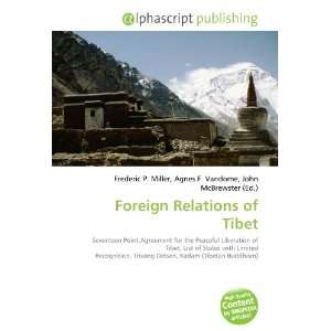  Foreign Relations of Tibet (9786134273879) Books