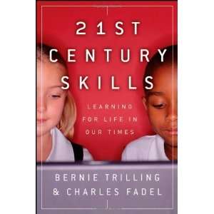    Learning for Life in Our Times [Hardcover] Bernie Trilling Books
