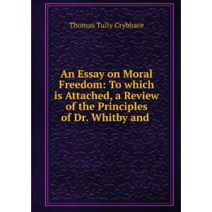   of the Principles of Dr. Whitby and . Thomas Tully Crybbace Books