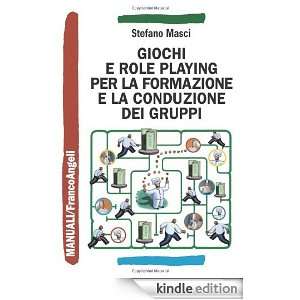   la formazione e la conduzione dei gruppi (Manuali) (Italian Edition