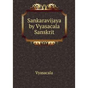  Sankaravijaya by Vyasacala Sanskrit Vyasacala Books