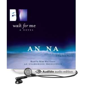  Wait for Me (Audible Audio Edition) An Na, Kim Mai Guest Books