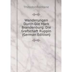   Die Grafschaft Ruppin (German Edition) Theodor Fontane Books