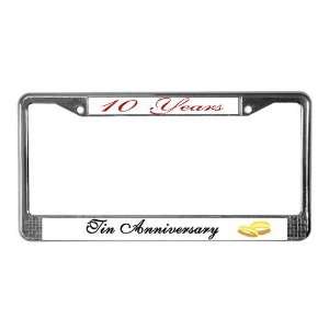  10th Tin Anniversary Wedding License Plate Frame by 