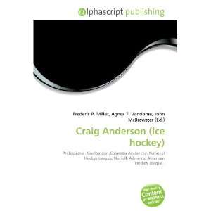  Craig Anderson (ice hockey) (9786134248549) Books