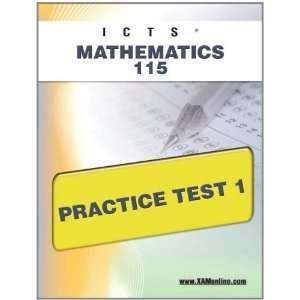   ICTS Mathematics 115 Practice Test 1 [Paperback] Sharon Wynne Books