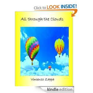 All through the Clouds Vincenzo Zappa  Kindle Store