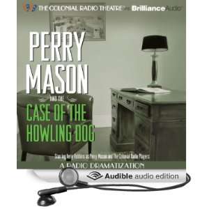  Perry Mason and the Case of the Howling Dog A Radio 