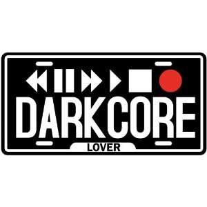  New  Play Darkcore  License Plate Music