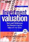 Investment Valuation Tools and Techniques for Determining the Value 