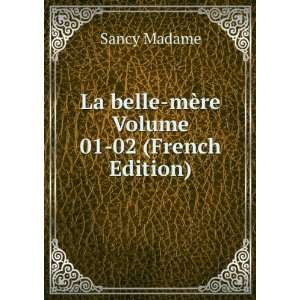   mÃ¨re Volume 01 02 (French Edition) Sancy Madame  Books