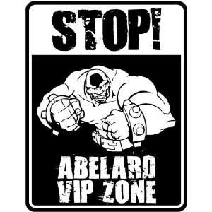  New  Stop    Abelard Vip Zone  Parking Sign Name