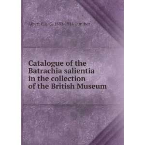  Catalogue of the Batrachia salientia in the collection of 