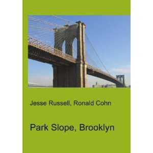  Park Slope, Brooklyn Ronald Cohn Jesse Russell Books