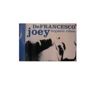  Joey DeFrancesco Poster Organic Vibes 