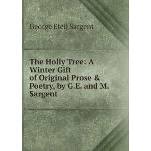   Prose & Poetry, by G.E. and M. Sargent George Etell Sargent Books