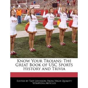  Know Your Trojans The Great Book of USC Sports History 