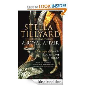 Royal Affair Stella Tillyard  Kindle Store