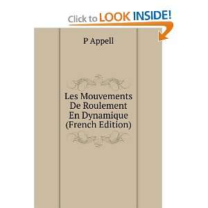  Les Mouvements De Roulement En Dynamique (French Edition 