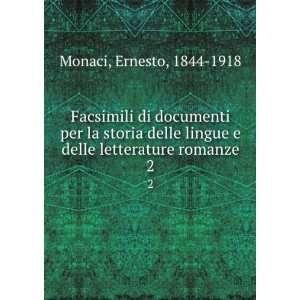   di documenti per la storia delle lingue e delle letterature romanze. 2