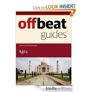Agra Travel Guide Offbeat Guides  Kindle Store