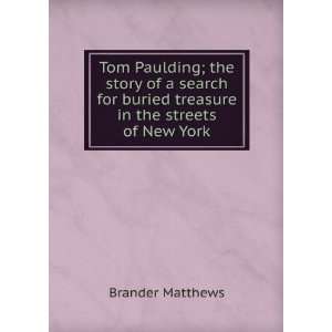   in the streets of New York Brander Matthews  Books