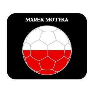  Marek Motyka (Poland) Soccer Mouse Pad 