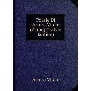  Di Arturo Vitale (Zarbo) (Italian Edition) Arturo Vitale Books