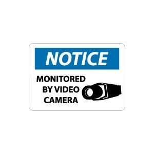  OSHA NOTICE Monitored By Video Camera Safety Sign