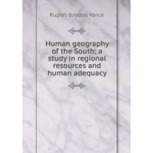   in regional resources and human adequacy Rupert Bayless Vance Books