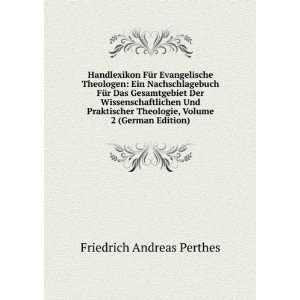   Theologie, Volume 2 (German Edition) Friedrich Andreas Perthes Books