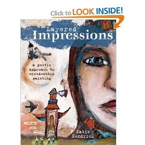   Impressions A Poetic Approach to Mixed Media Painting [Paperback