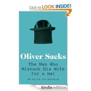 The Man Who Mistook His Wife for a Hat Oliver Sacks  