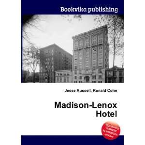 Madison Lenox Hotel Ronald Cohn Jesse Russell  Books