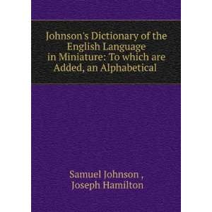  Johnsons Dictionary of the English Language in Miniature 