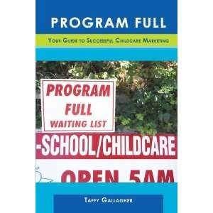   To Successful Childcare Marketing [Paperback] Taffy Gallagher Books