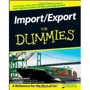  Import / Export For Dummies [Paperback] John J. Capela 