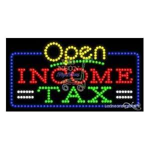  Income Tax LED Sign 17 inch tall x 32 inch wide x 3.5 inch 