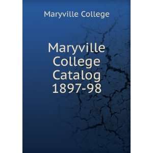    Maryville College Catalog 1897 98 Maryville College Books