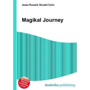  Magikal Journey Ronald Cohn Jesse Russell Books