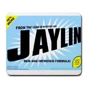    FROM THE LOINS OF MY MOTHER COMES JAYLIN Mousepad