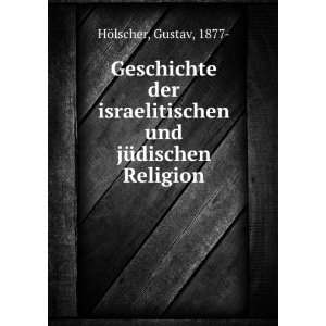   und jÃ¼dischen Religion Gustav, 1877  HÃ¶lscher Books