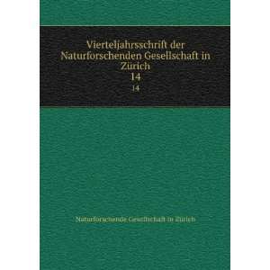  Vierteljahrsschrift der Naturforschenden Gesellschaft in 