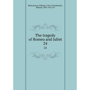    The Tragedy of Romeo and Juliet Shakespeare William Books