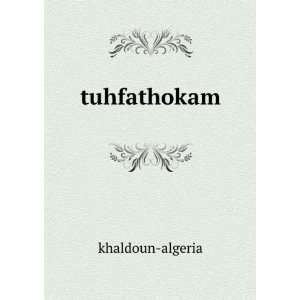  tuhfathokam khaldoun algeria Books