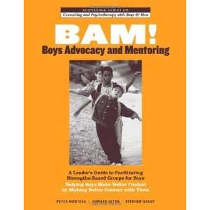  BAM Boys Advocacy and Mentoring A Leaders Guide to 