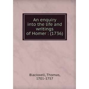  An enquiry into the life and writings of Homer  (1736 