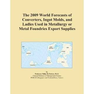  of Converters, Ingot Molds, and Ladles Used in Metallurgy or Metal 