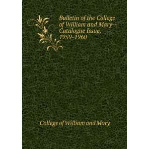  of William and Mary  Catalogue Issue, 1959 1960 College of William 