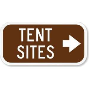  Tent Site (with Right Arrow) High Intensity Grade Sign, 12 